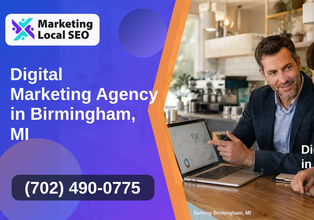 Digital Marketing Agency in Birmingham, MI
