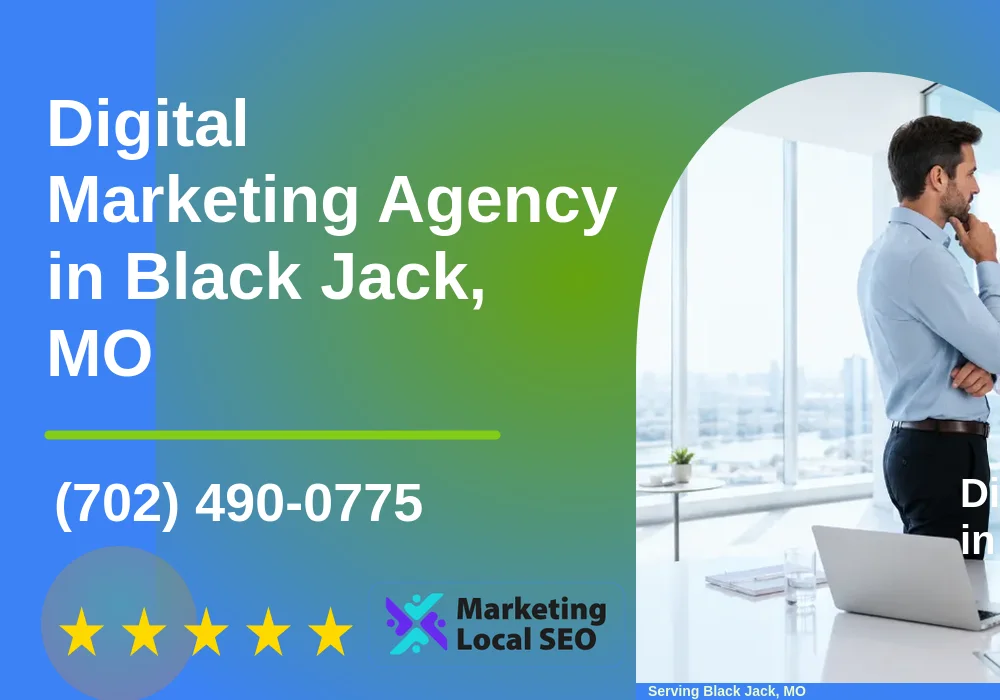 Digital Marketing Agency in Black Jack, MO
