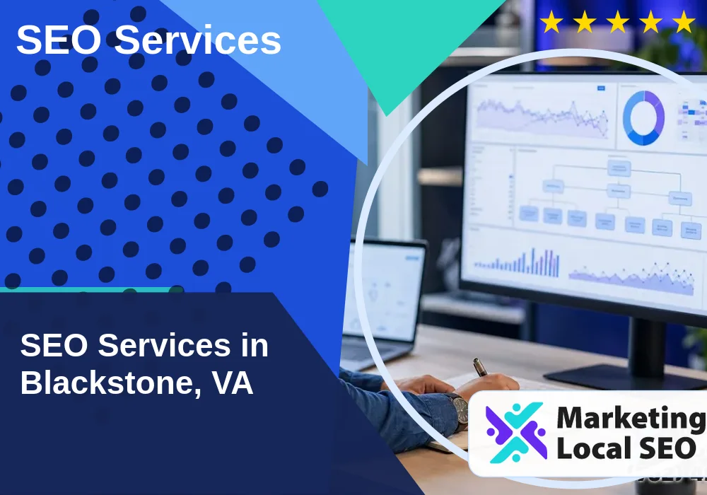 SEO Services in Blackstone, VA