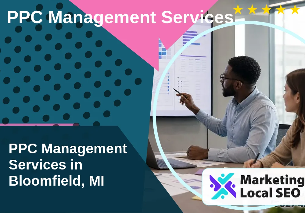PPC Management Services in Bloomfield, MI PPC Management Services in Bloomfield, MI
