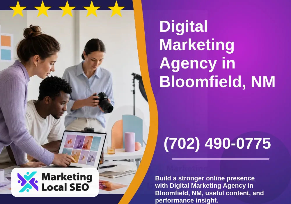 Digital Marketing Agency in Bloomfield, NM