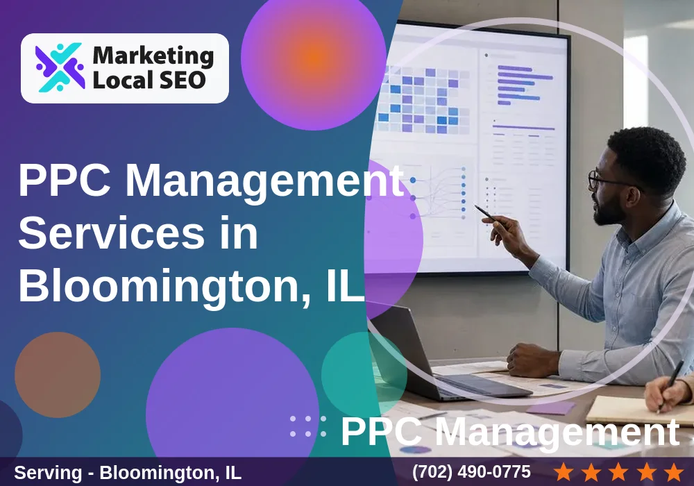 PPC Management Services in Bloomington, IL PPC Management Services in Bloomington, IL