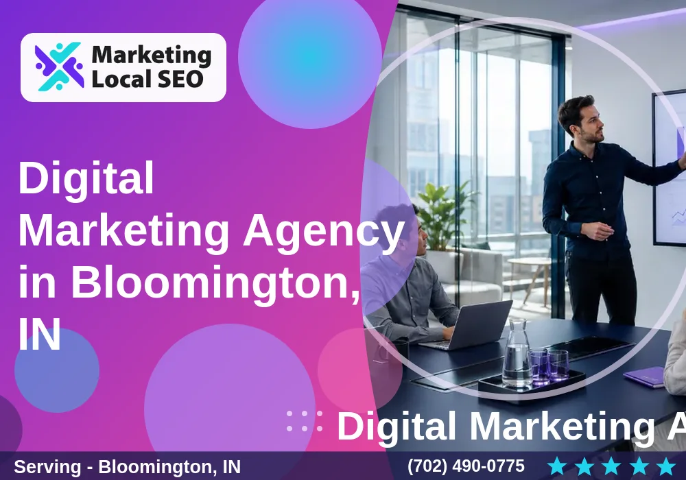 Digital Marketing Agency in Bloomington, IN