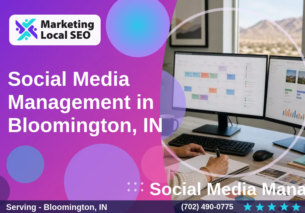 Social Media Management in Bloomington, IN
