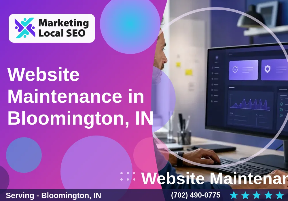 Website Maintenance in Bloomington, IN