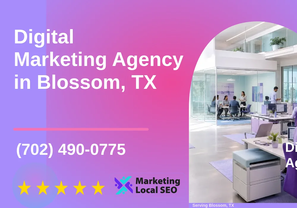 Digital Marketing Agency in Blossom, TX