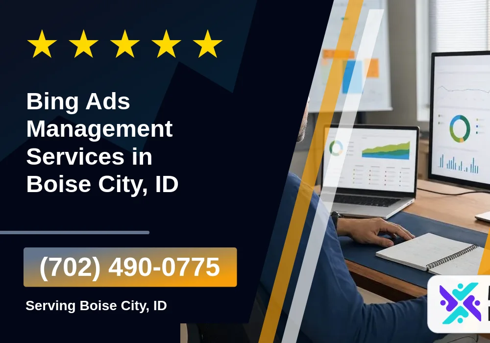 Bing Ads Management Services in Boise City, ID Bing Ads Management Services in Boise City, ID