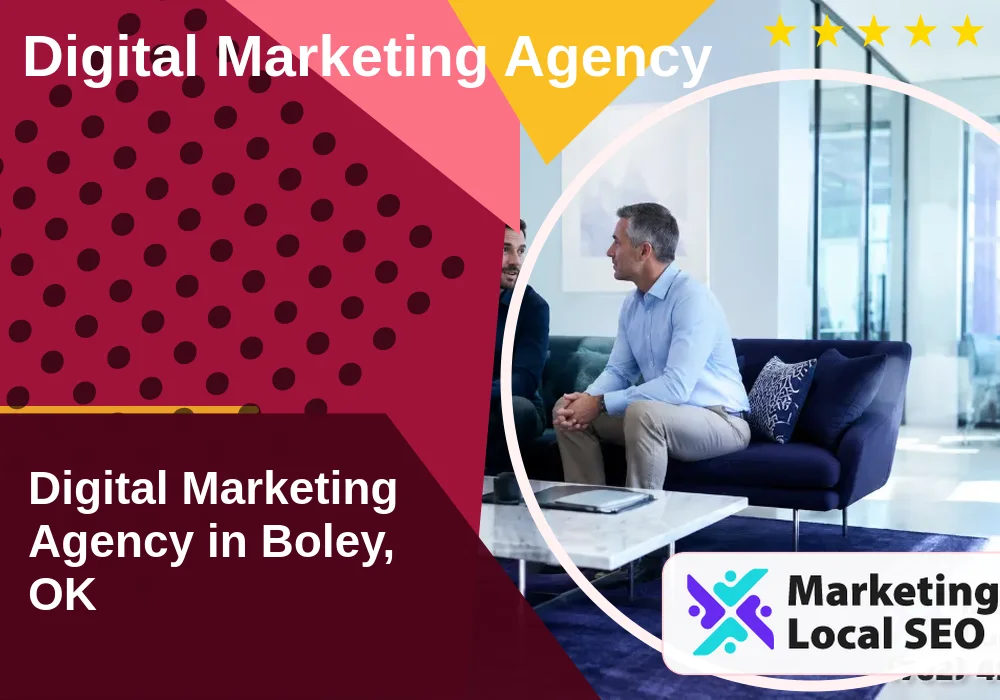 Digital Marketing Agency in Boley, OK