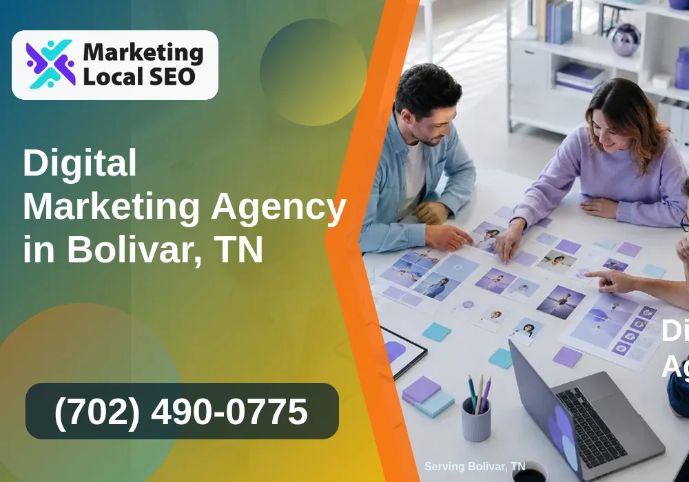 Digital Marketing Agency in Bolivar, TN Digital Marketing Agency in Bolivar, TN