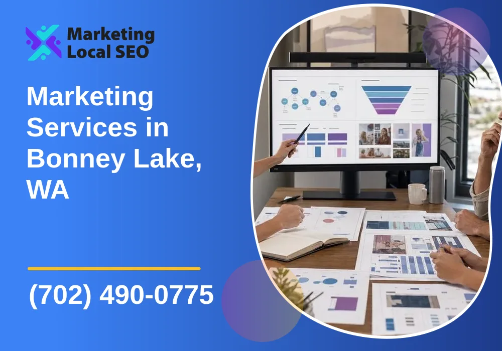 Marketing Services in Bonney Lake, WA Marketing Services in Bonney Lake, WA