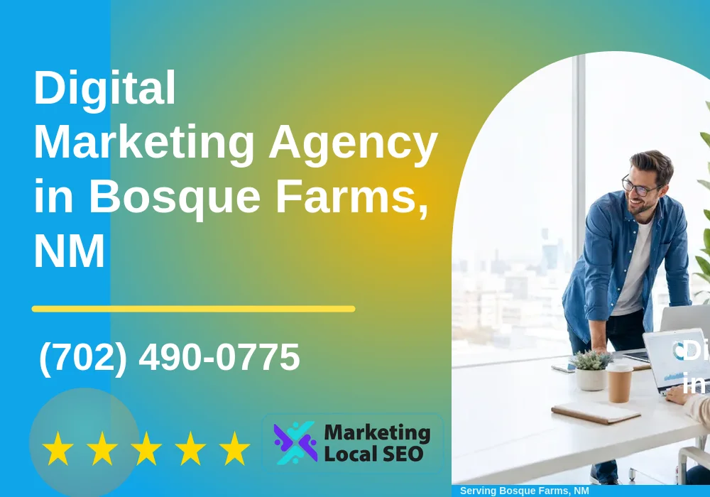 Digital Marketing Agency in Bosque Farms, NM Digital Marketing Agency in Bosque Farms, NM