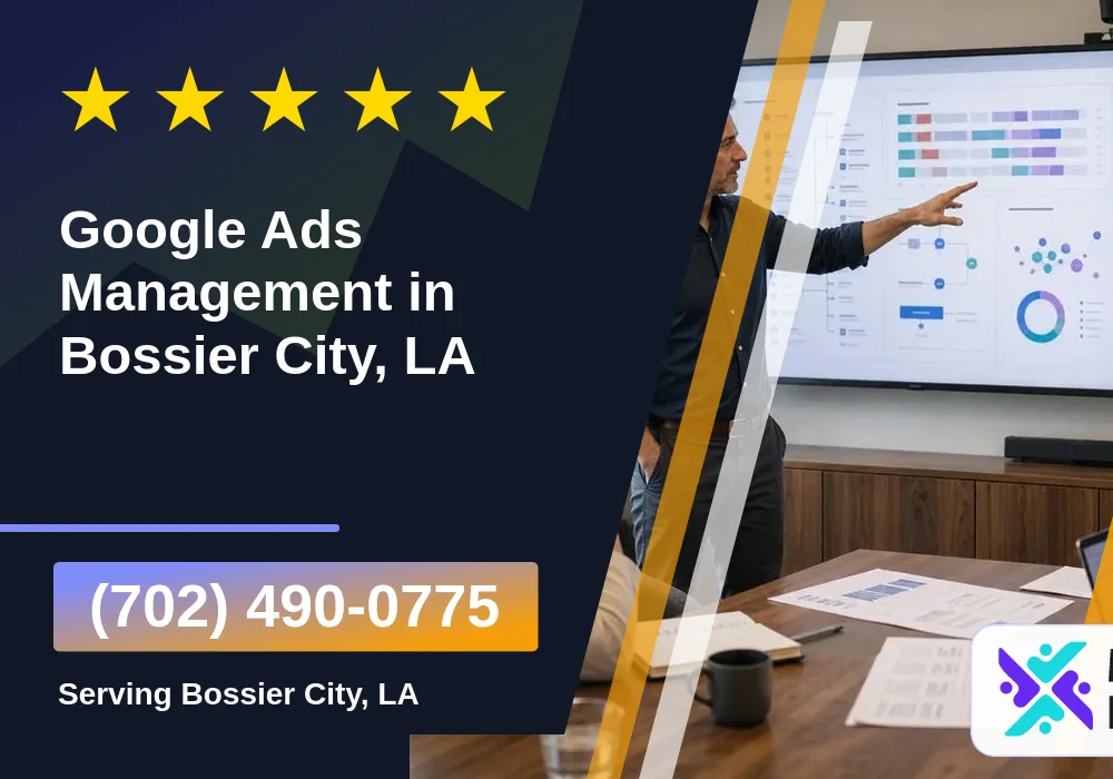 Google Ads Management in Bossier City, LA Google Ads Management in Bossier City, LA