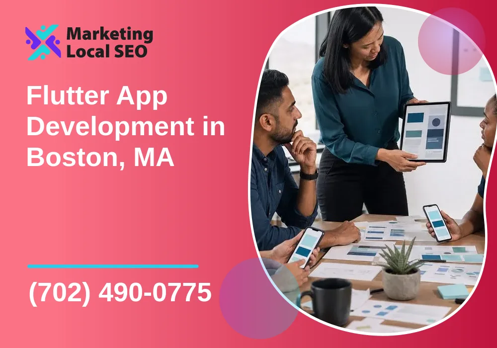 Flutter App Development in Boston, MA