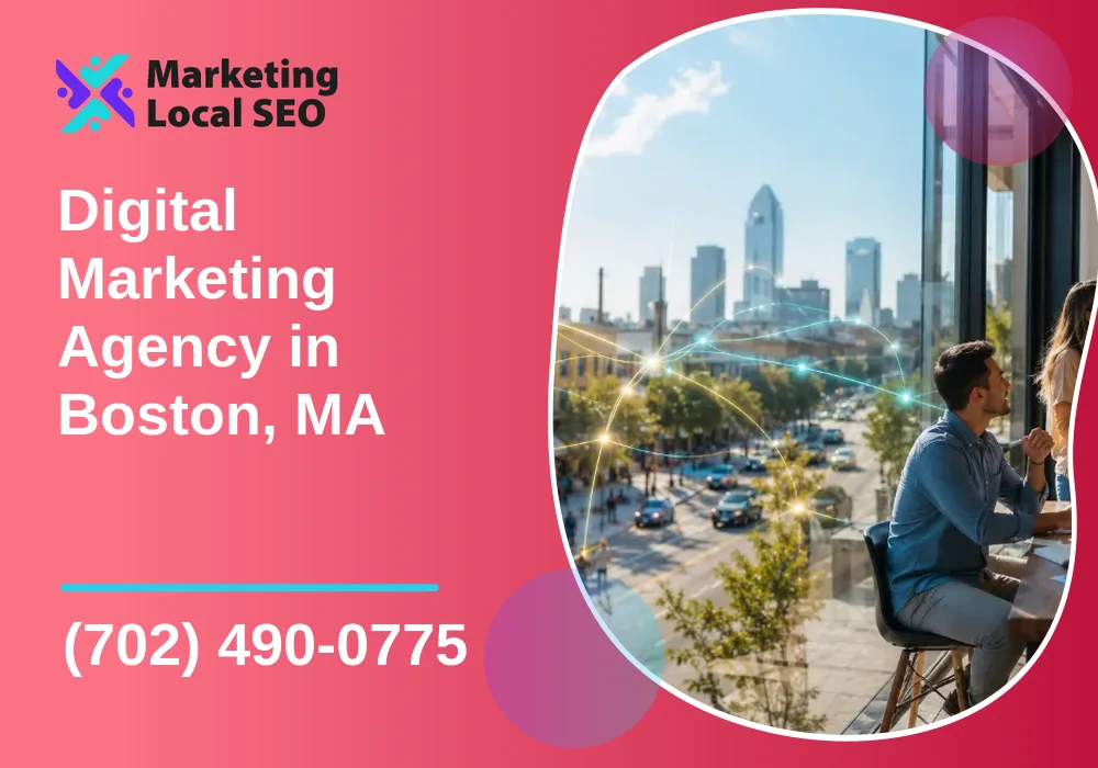 Digital Marketing Agency in Boston, MA