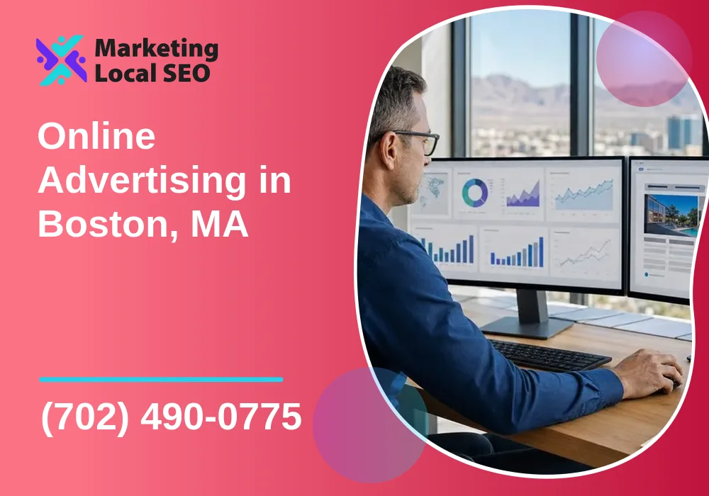 Online Advertising in Boston, MA