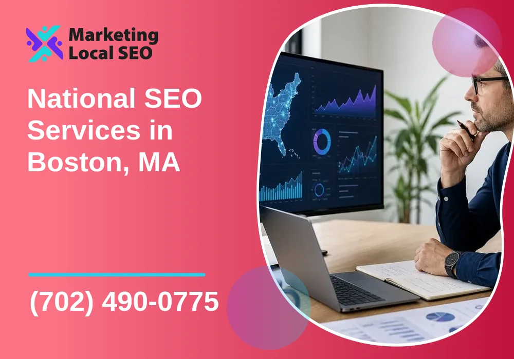 National SEO Services in Boston, MA