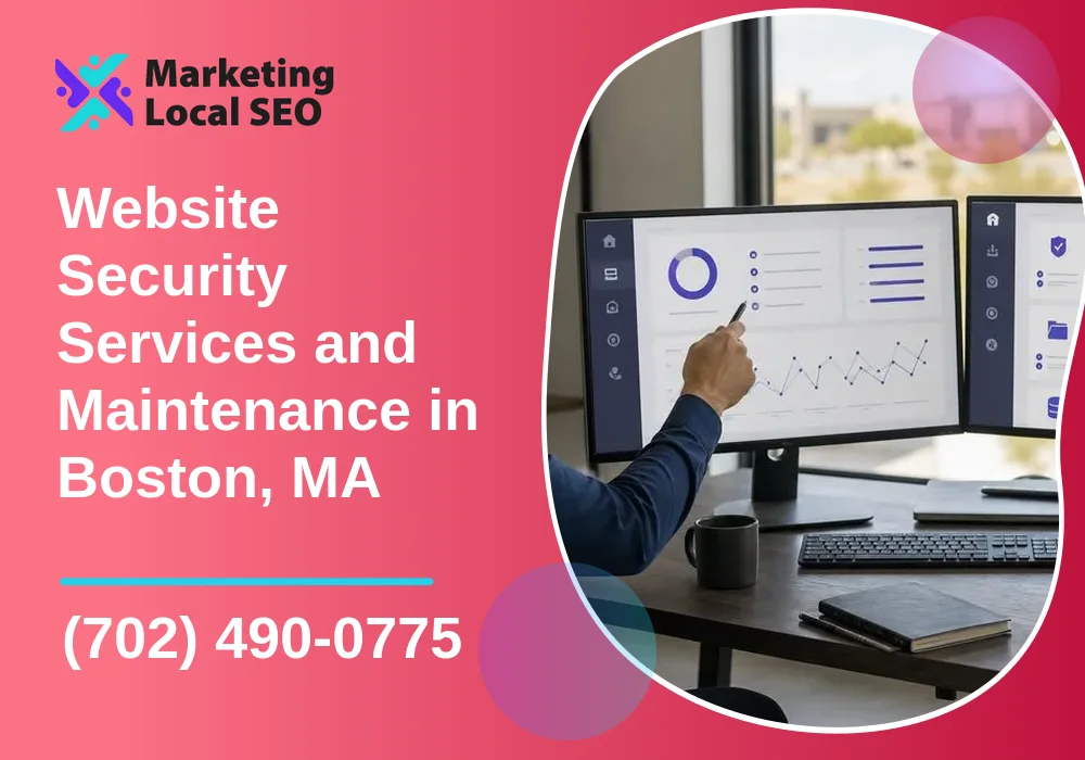 Website Security Services and Maintenance in Boston, MA