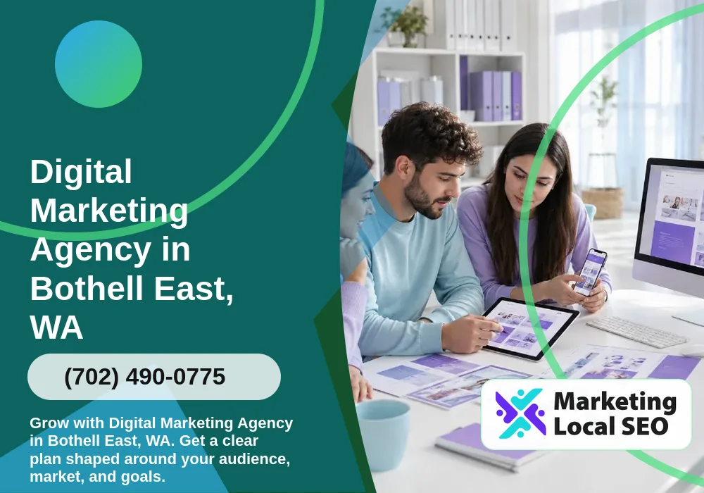 Digital Marketing Agency in Bothell East, WA