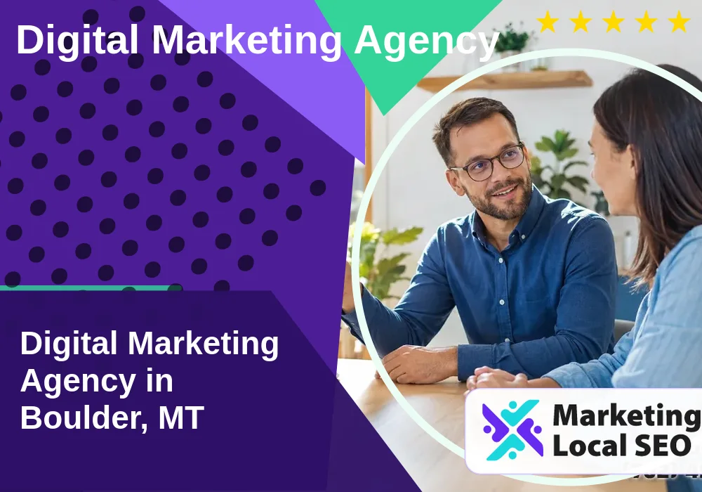 Digital Marketing Agency in Boulder, MT
