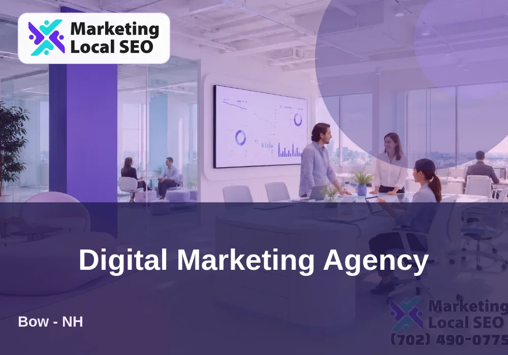 Digital Marketing Agency in Bow, NH