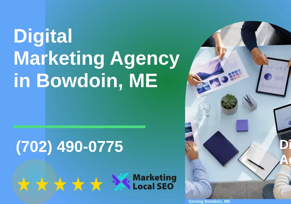 Digital Marketing Agency in Bowdoin, ME