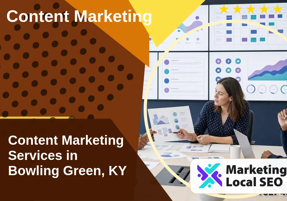 Content Marketing in Bowling Green, KY