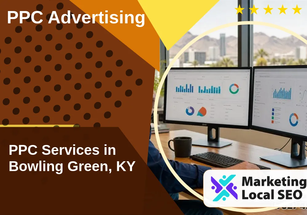 PPC Advertising in Bowling Green, KY PPC Advertising in Bowling Green, KY