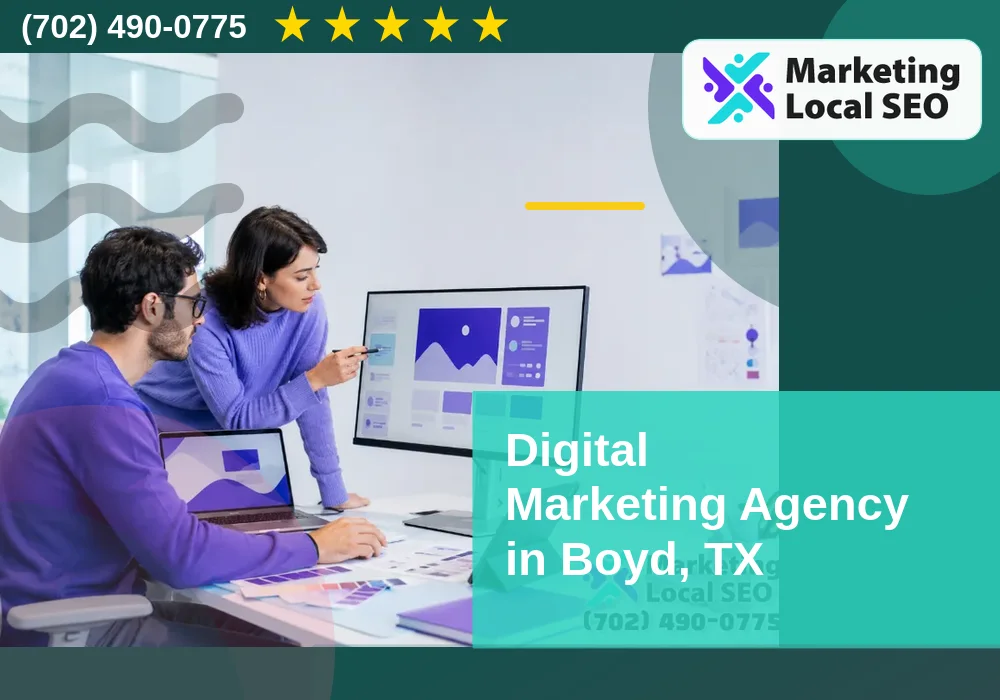 Digital Marketing Agency in Boyd, TX