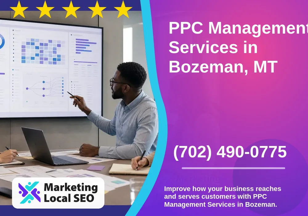 PPC Management Services in Bozeman, MT PPC Management Services in Bozeman, MT