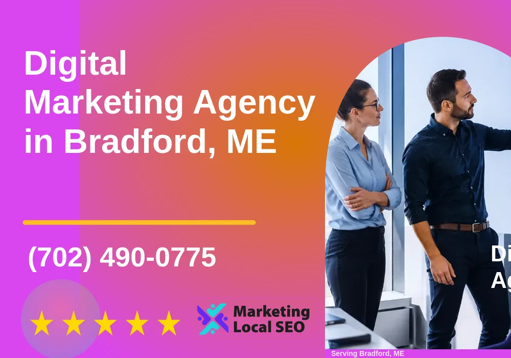 Digital Marketing Agency in Bradford, ME