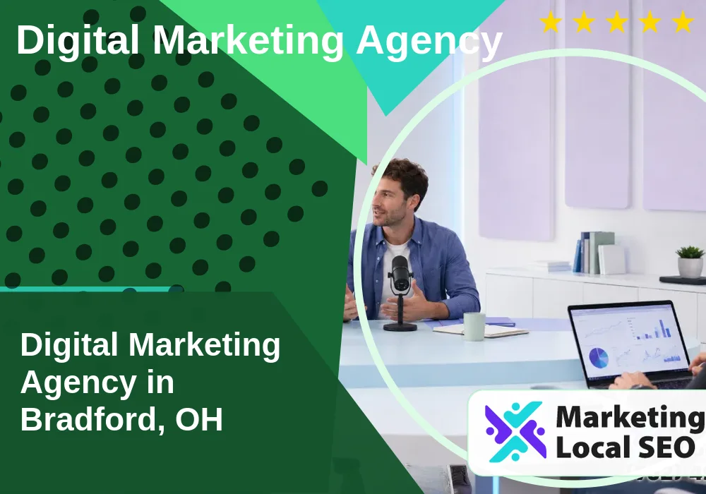 Digital Marketing Agency in Bradford, OH