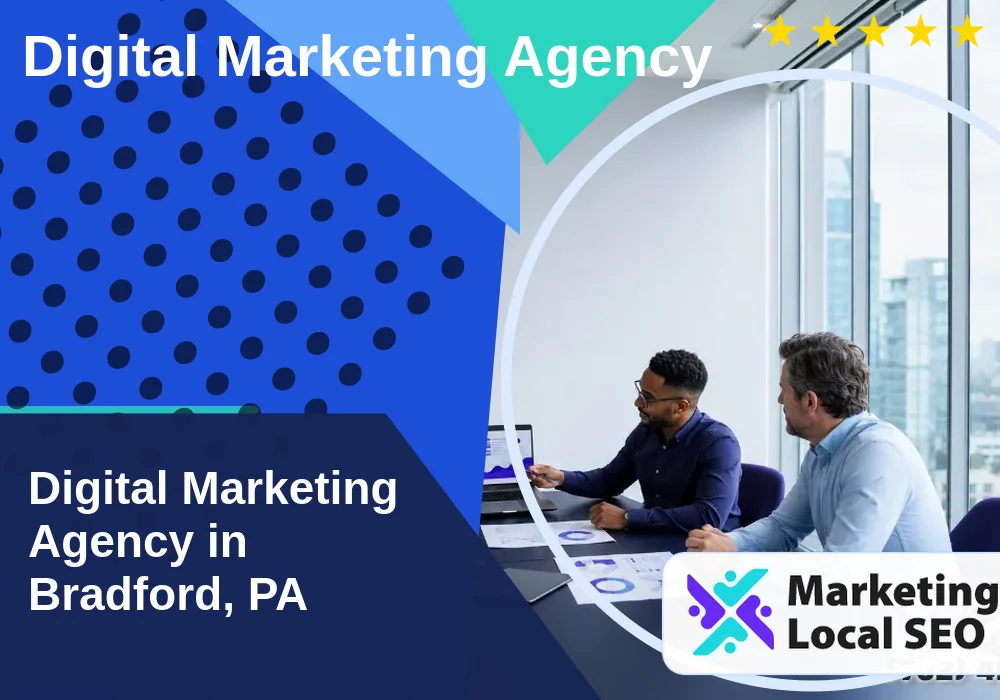 Digital Marketing Agency in Bradford, PA Digital Marketing Agency in Bradford, PA