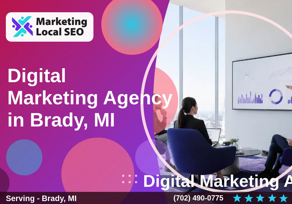 Digital Marketing Agency in Brady, MI