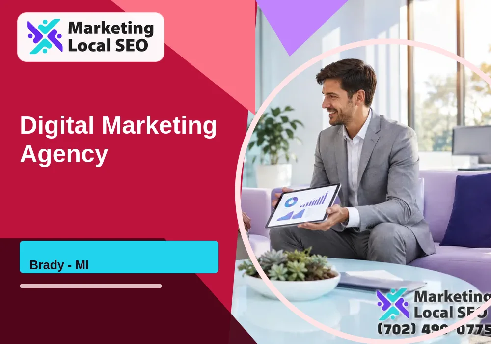 Digital Marketing Agency in Brady, MI