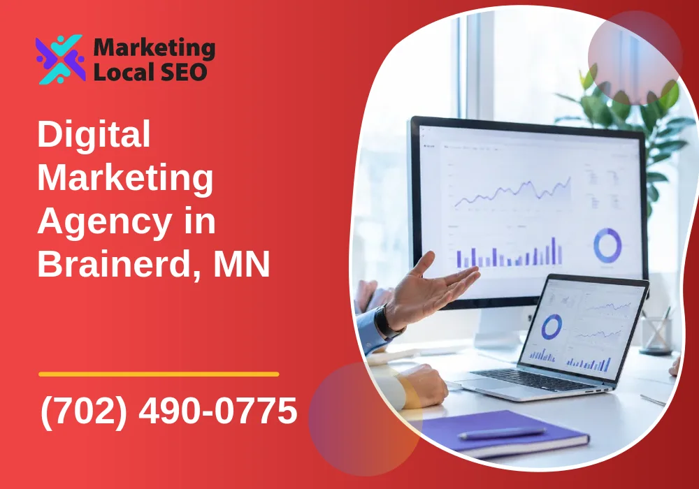 Digital Marketing Agency in Brainerd, MN Digital Marketing Agency in Brainerd, MN