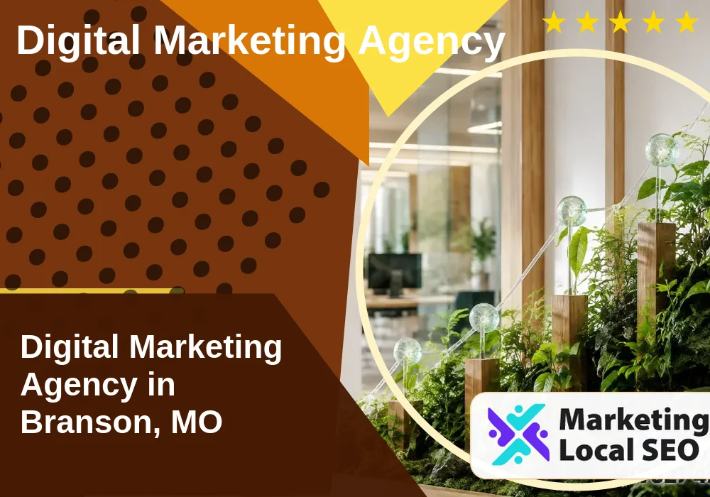 Digital Marketing Agency in Branson, MO