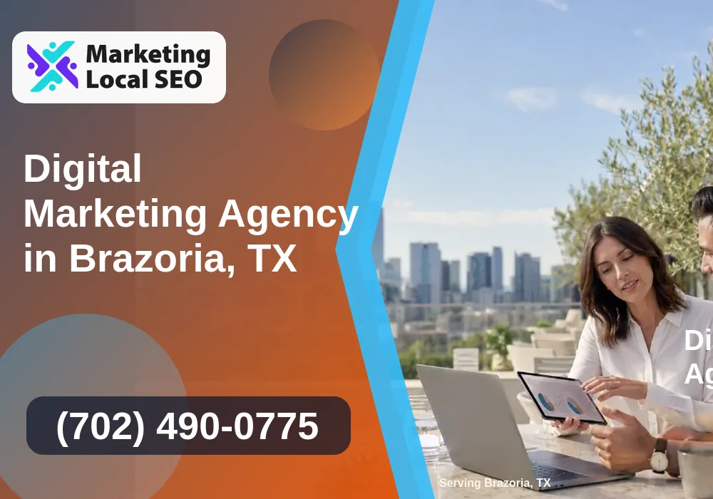 Digital Marketing Agency in Brazoria, TX