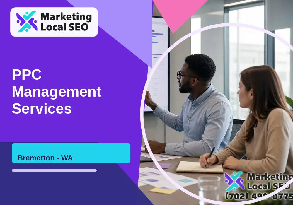 PPC Management Services in Bremerton, WA PPC Management Services in Bremerton, WA