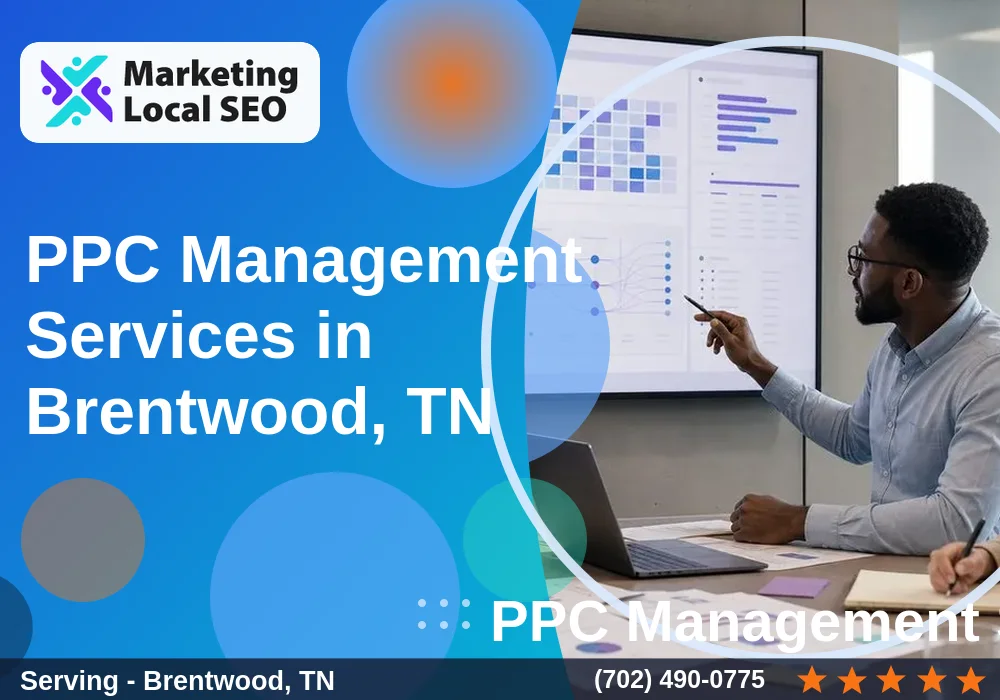 PPC Management Services in Brentwood, TN PPC Management Services in Brentwood, TN