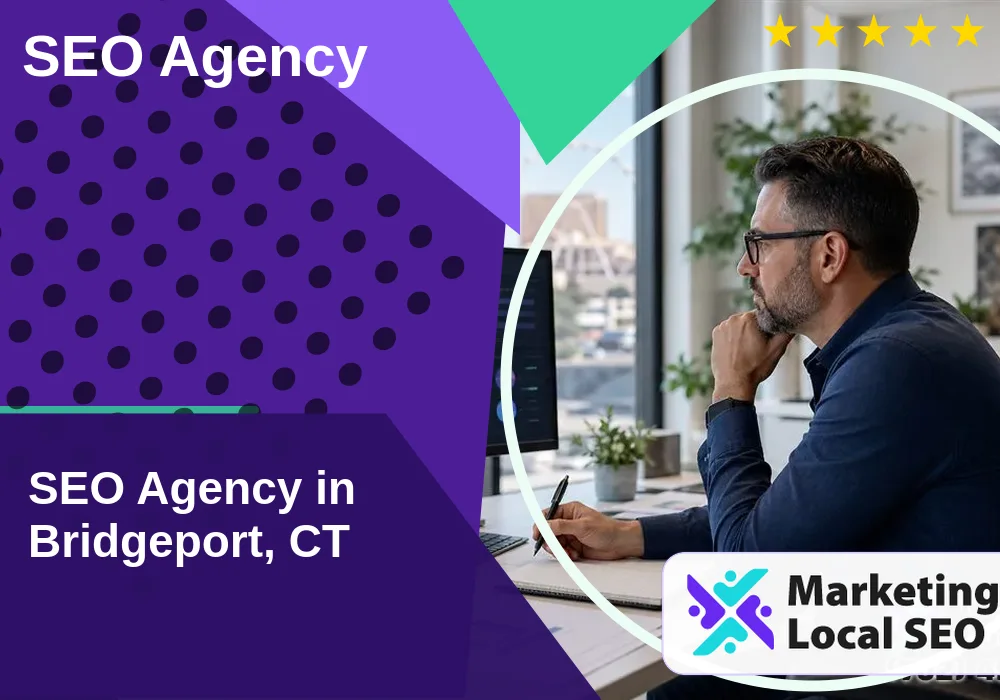 SEO Agency in Bridgeport, CT