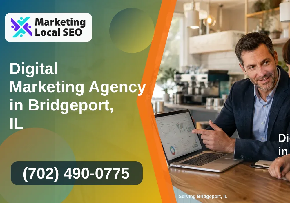 Digital Marketing Agency in Bridgeport, IL