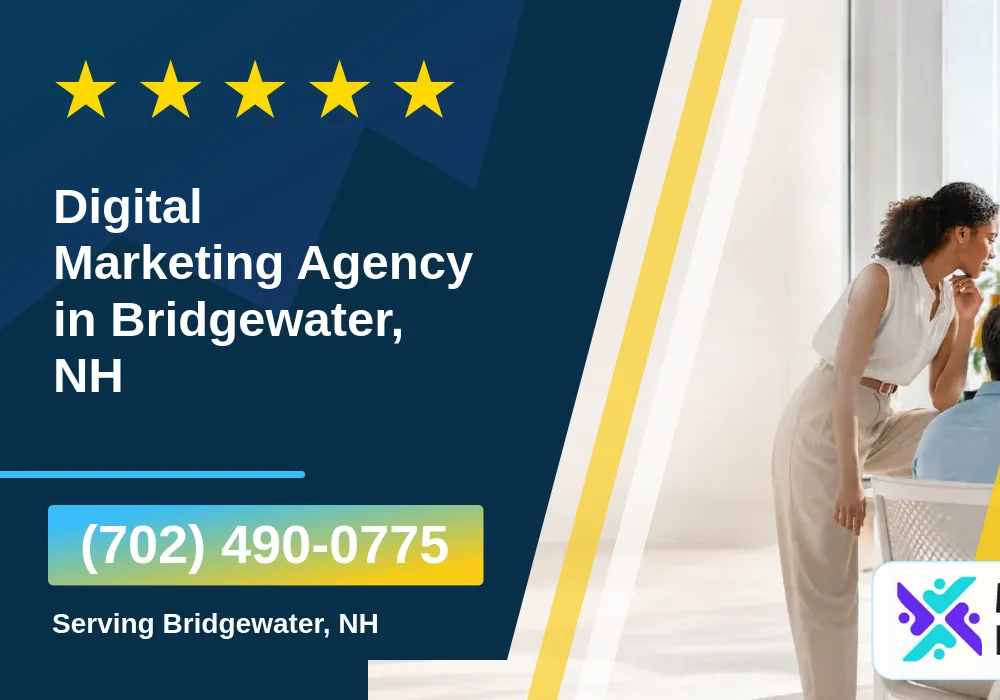 Digital Marketing Agency in Bridgewater, NH Digital Marketing Agency in Bridgewater, NH