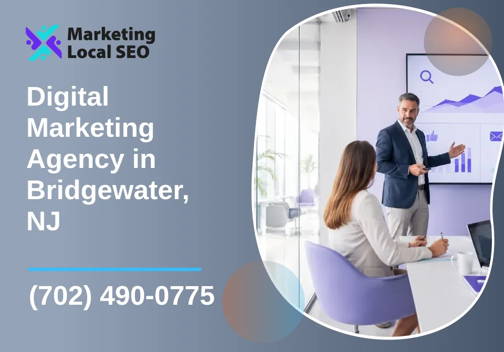 Digital Marketing Agency in Bridgewater, NJ