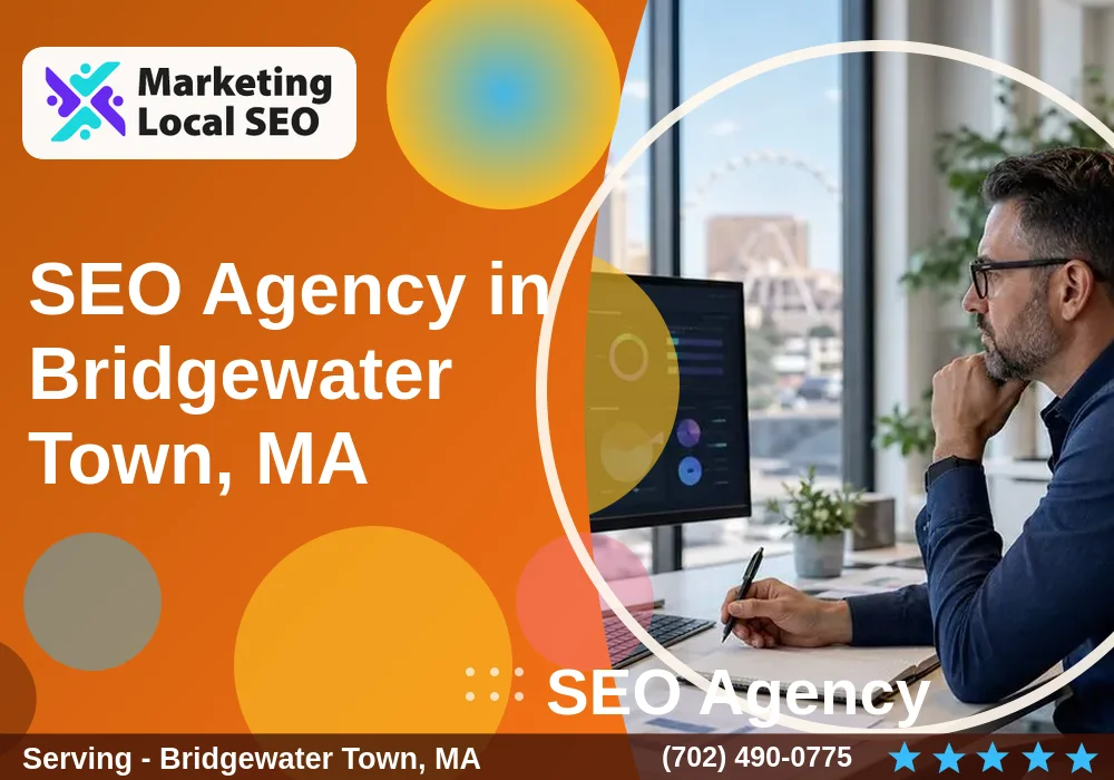 SEO Agency in Bridgewater Town, MA