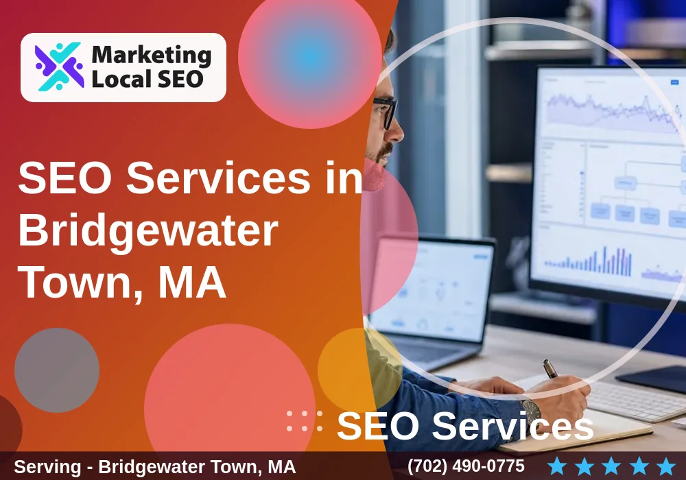 SEO Services in Bridgewater Town, MA