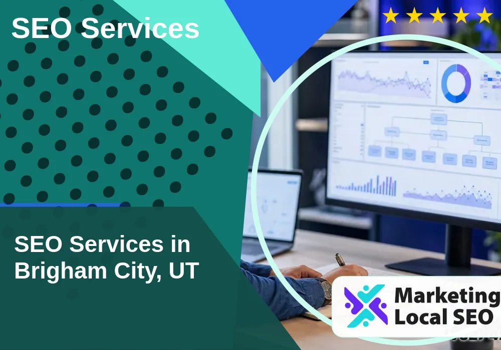 SEO Services in Brigham City, UT