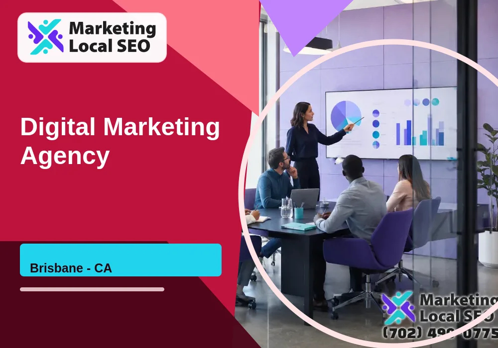 Digital Marketing Agency in Brisbane, CA