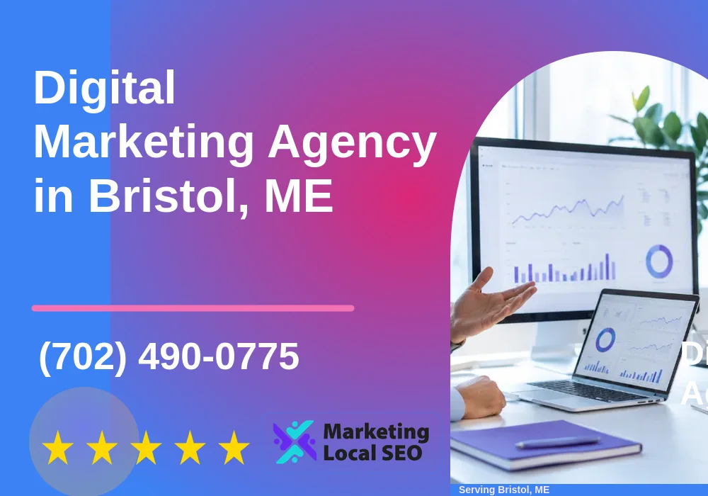 Digital Marketing Agency in Bristol, ME Digital Marketing Agency in Bristol, ME