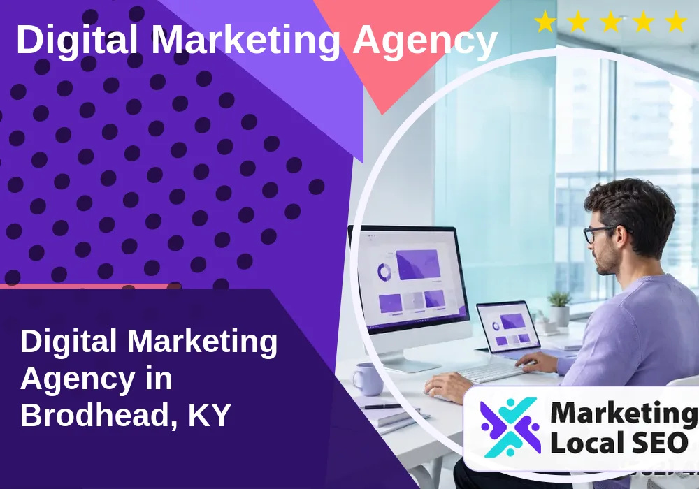 Digital Marketing Agency in Brodhead, KY Digital Marketing Agency in Brodhead, KY