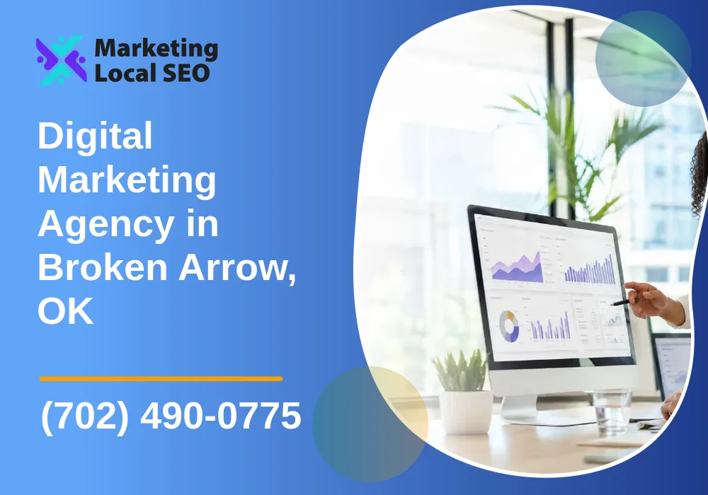 Digital Marketing Agency in Broken Arrow, OK Digital Marketing Agency in Broken Arrow, OK